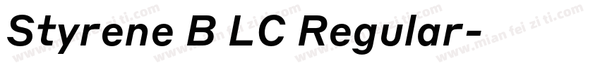 Styrene B LC Regular字体转换
